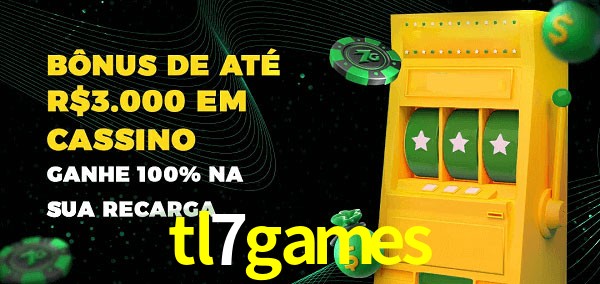 tl7games melhor bônus de depósito