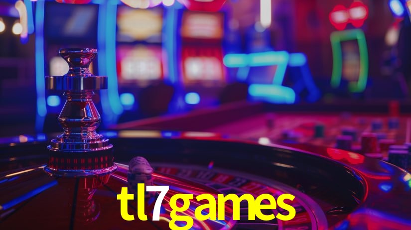 tl7games: Jogos de Caça-Níqueis-Altas Recompensas, Roleta-Velocidade, Blackjack-Desafios Máximos